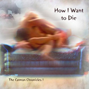 Album cover: How I Want to Die